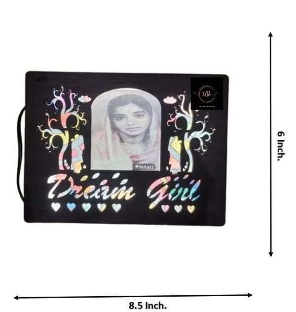 Photo Frame LED_Dream Girl With photo(UP22) - Made Up Of WOOD (6*8.5 Inch.)