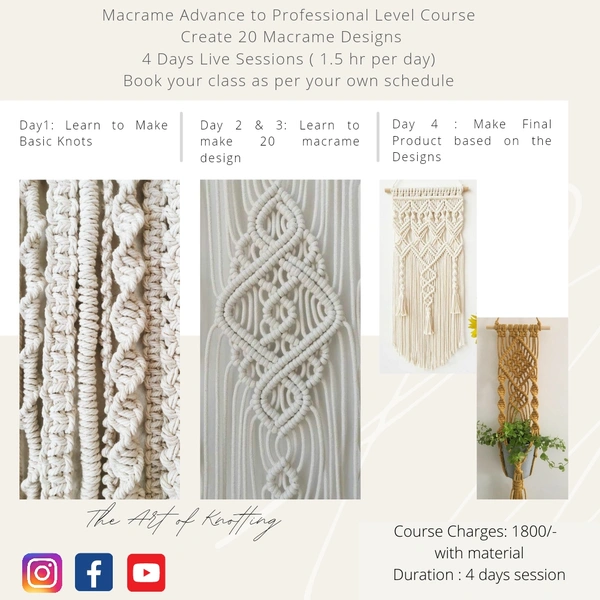 Macrame Advance To Professional Level Course 4 Days