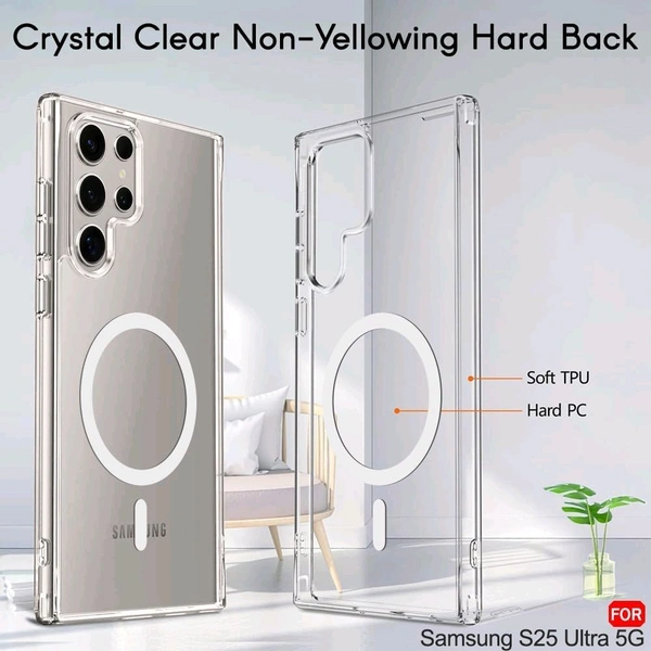 MagSafe Crystal Clear Case for Samsung Galaxy  S25 Series – Anti-Yellow, Premium Protection - Samsung S25 Ultra