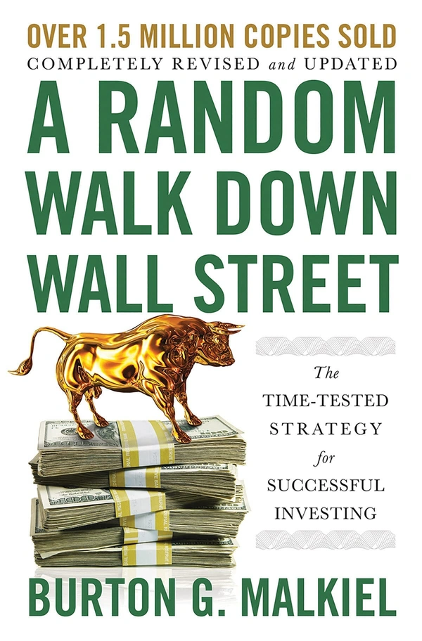 A Random Walk Down Wall Street: The Time-Tested Strategy for Successful Investing - 13.97 x 2.79 x 21.08 cm, Burton G Malkiel, 448 Paperback
