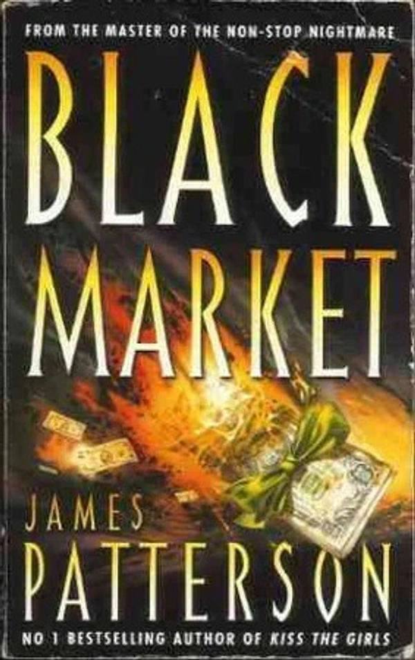 Black Market (Pre Loved Book) - 11.1 x 2.5 x 17.8 cm, James Patterson, 400 Paperback
