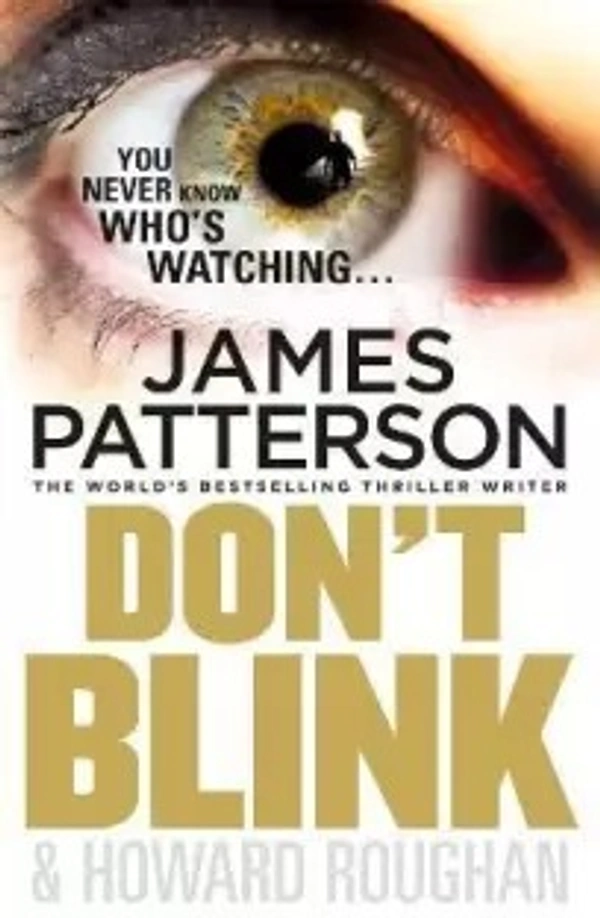 Don't Blink - 12.95 x 3.3 x 19.56 cm, James Patterson, 496 Paperback
