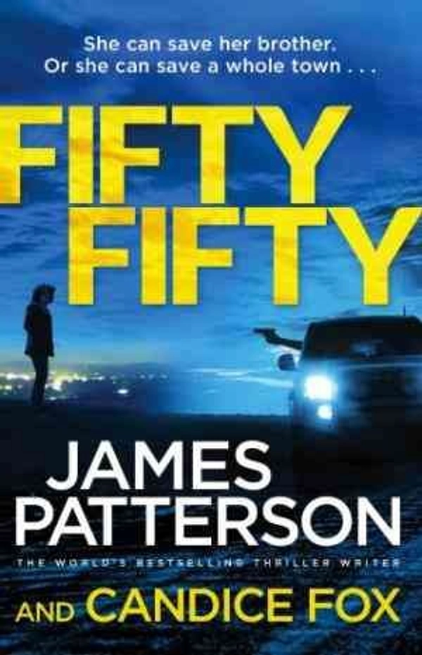 Fifty Fifty: (Harriet Blue 2) (Detective Harriet Blue Series, 2) - 12.9 x 2.5 x 19.8 cm, James Patterson, Paperback