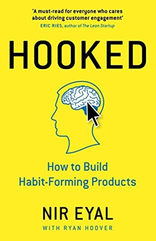 Hooked: (Hardcover) How to Build Habit-Forming Products - 13.8 x 2.6 x 20.4 cm, Nir Eyal, 256 Hardcover