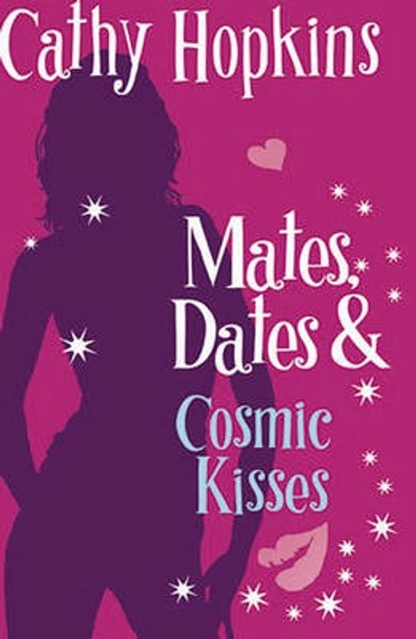 Mates, Dates and Cosmic Kisses: Bk. 2 (Mates Dates) - 12.9 x 1.3 x 20 cm, Cathy Hopkins, 155 Paperback