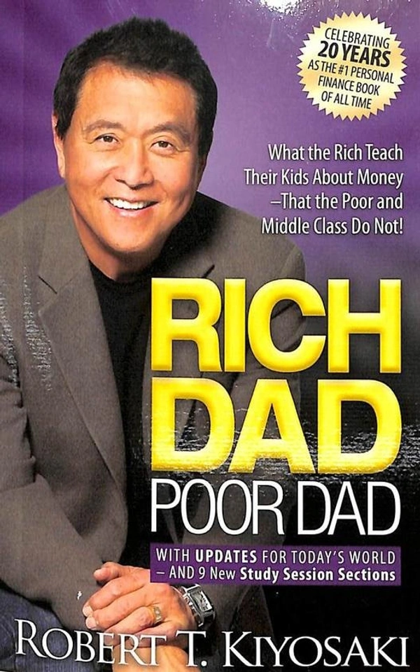 Rich Dad Poor Dad: What the Rich Teach Their Kids About Money That the Poor and Middle Class Do Not! - 10.8 x 2.54 x 17.78 cm, Robert T. Kiyosaki, 354 Paperback