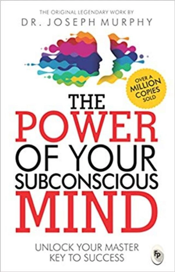 The Power of Your Subconscious Mind - 20.3 x 25.4 x 4.7 cm, Joseph Murphy, 256 Paperback