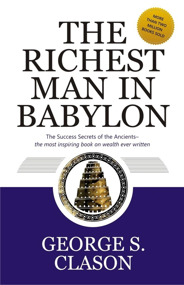 The Richest Man in Babylon - 20.3 x 25.4 x 4.7 cm, George S. Clason, 152 Paperback