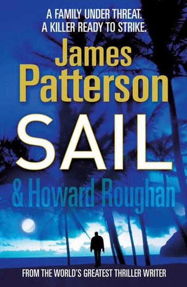 SAIL - 12.9 x 2.7 x 19.8 cm, James Paterson, 464 Paperback