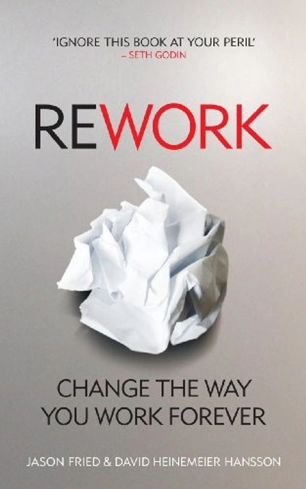 Rework - 13.5 x 2.1 x 21.6 cm, Jason Fried & David Heinemeier, 288 Paperback