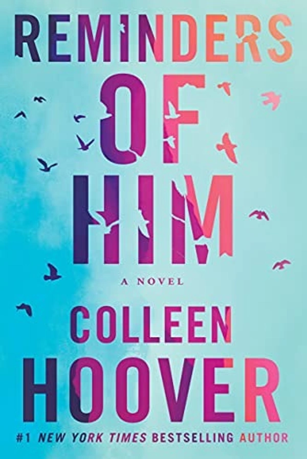 Reminders of Him: A Novel - 13.97 x 2.54 x 20.96 cm, Colleen Hoover, Paperback