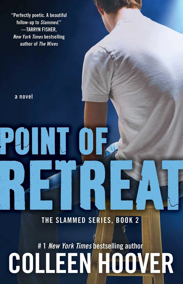 Point of Retreat: A Novel (Slammed, Book 2) - 13.49 x 2.03 x 20.96 cm, Colleen Hoover, 302 Paperback