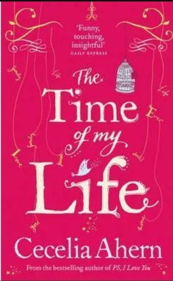The Time of My Life - 12.9 x 3.2 x 19.8 cm, Cecelia Ahern, 484 Paperback