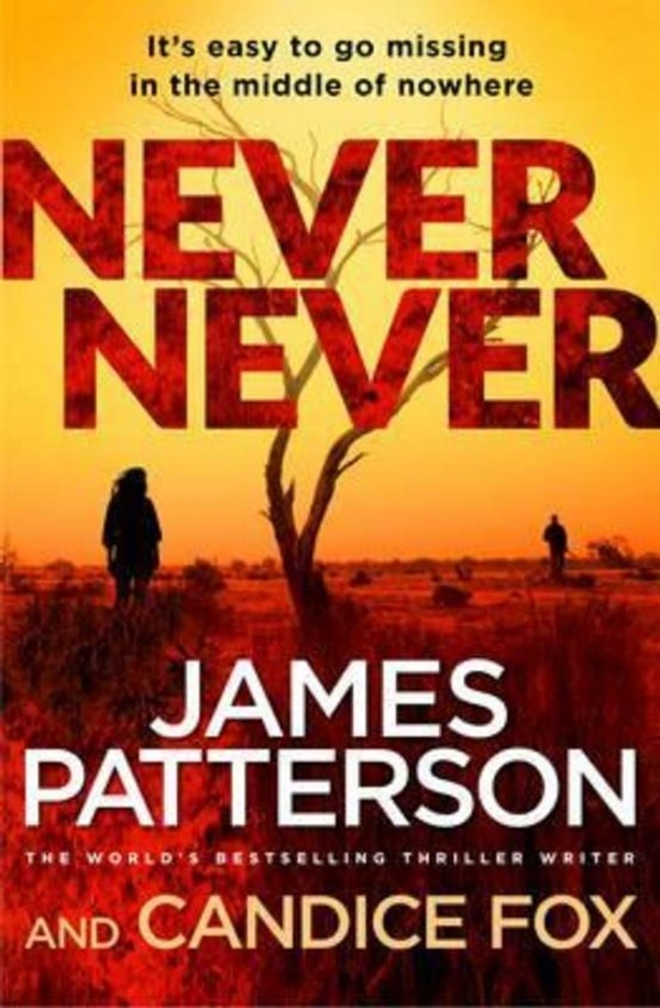 Never Never: (Harriet Blue 1) (Detective Harriet Blue Series) - 12.9 x 2.5 x 19.8 cm, James Patterson, 400 Paperback