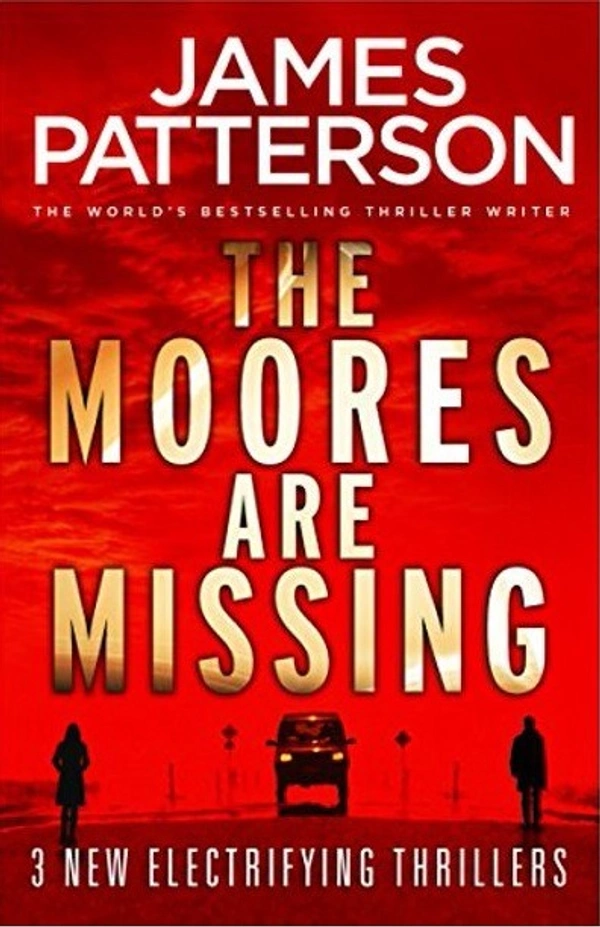 The Moores Are Missing - 12.9 x 2.9 x 19.8 cm, James Patterson, 474 Paperback