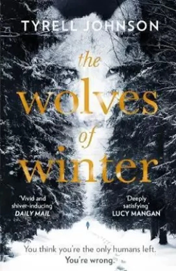 The Wolves Of Winter - 12.9 x 2 x 19.8 cm, Tyrell Johnson, 320 Paperback