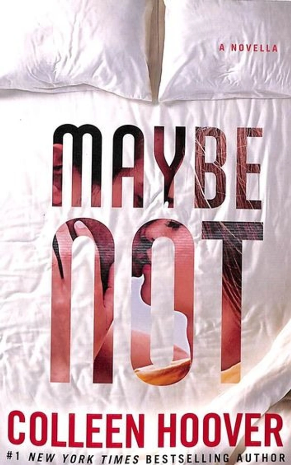 Maybe Not - 13.49 x 1.52 x 20.96 cm, Colleen Hoover, 160 Paperback