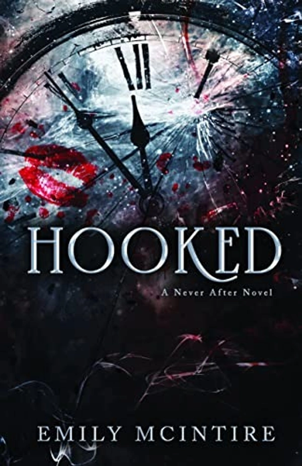Hooked: A Never After Novel: 1 - 13.97 x 2.16 x 21.59 cm, Emily McIntire, 416 Paperback