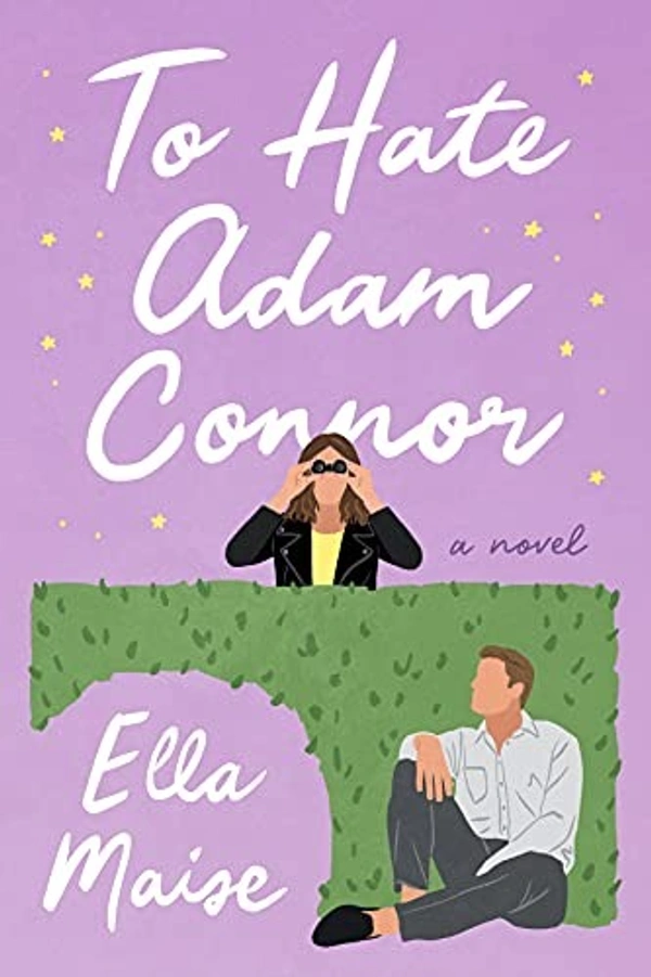 To Hate Adam Connor - 13.34 x 2.84 x 20.32 cm, Ella Maise, 448 Paperback