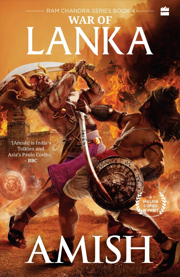 War of Lanka (Ram Chandra Series Book 4) - 20.3 x 25.4 x 4.7 cm, Amish Tripathi, 500 Pages