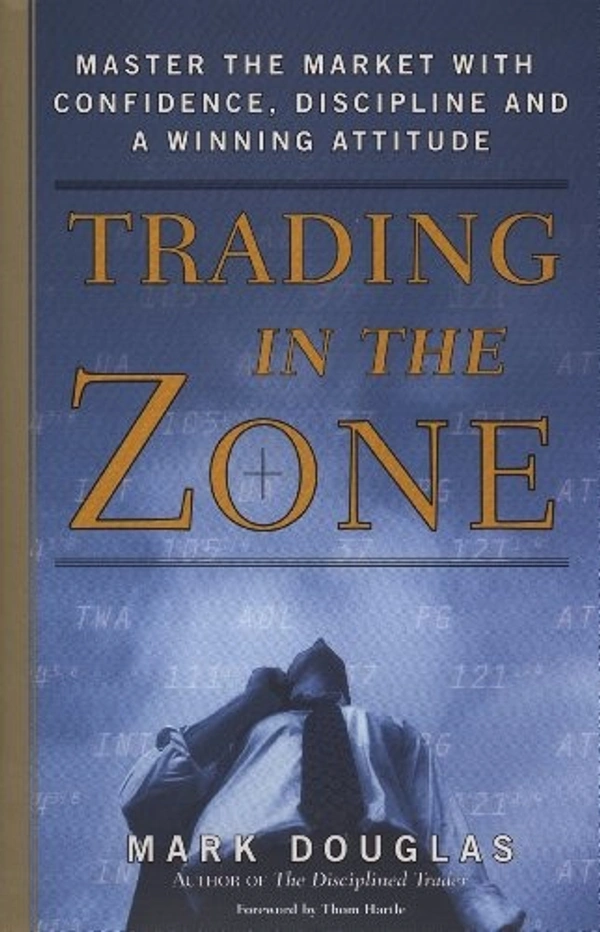 Trading In The Zone - 21.59 x 13.97 x 3.81 cm, Mark Douglas (Author), 194 Paperback