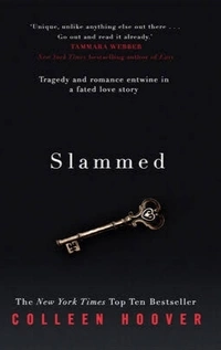 Slammed: A Novel (Slammed, Book 1) - Colleen Hoover, 352 Paperback, 13.49 x 2.79 x 20.96 cm