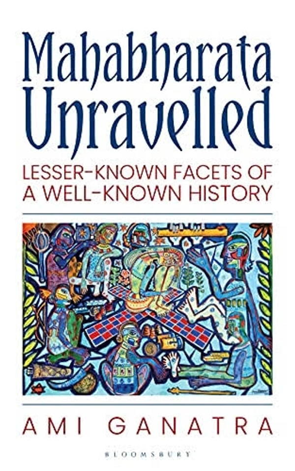 Mahabharat Unravelled - 408 Paperback, 216 x 135 x 15 cm, Ami Ganatra