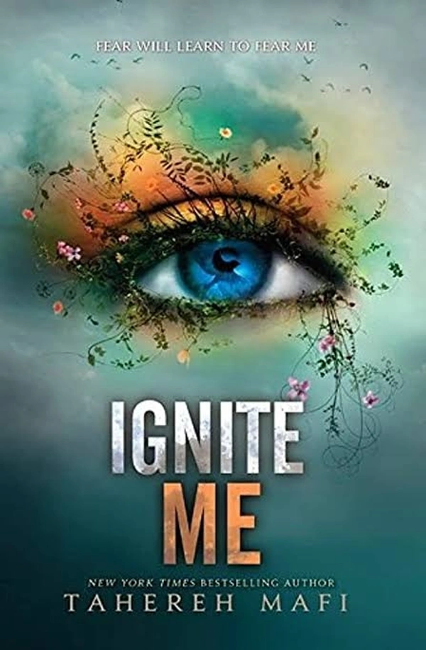 Ignite Me  - 12.9 x 2.5 x 19.8 cm, 415 Paperback, Tahereh Mafi