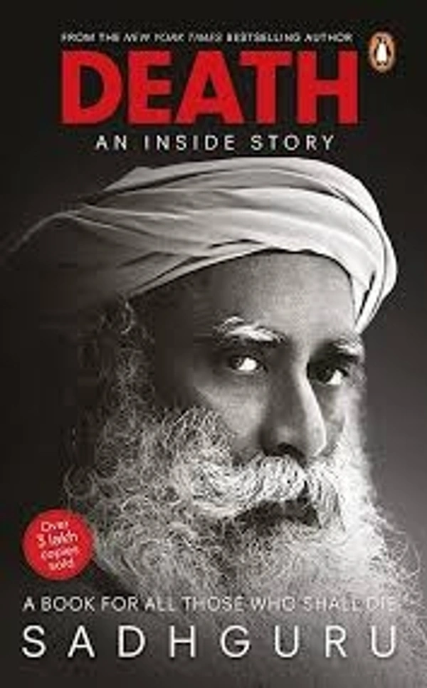 Death: An Inside Story - 376 Paperback, Sadhguru, 21.6 x 13.5 x 2.26 cm