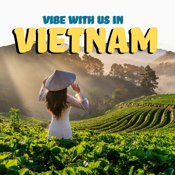 Vibe in Vietnam 7N/8D - 28th October to 4th November