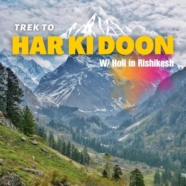 Trek to Har ki Doon  - 17th - 27th March, Ex Mumbai