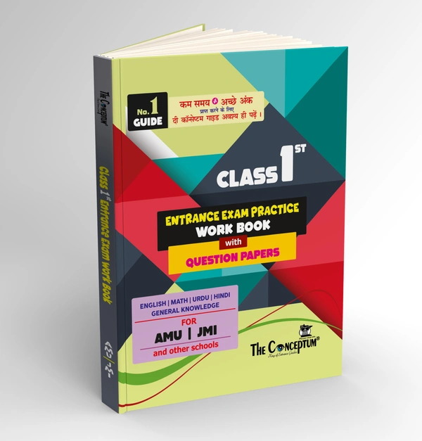 Class 1st Entrance Exam Practice Work Book with Previous Year Question Papers for AMU - The Conceptum