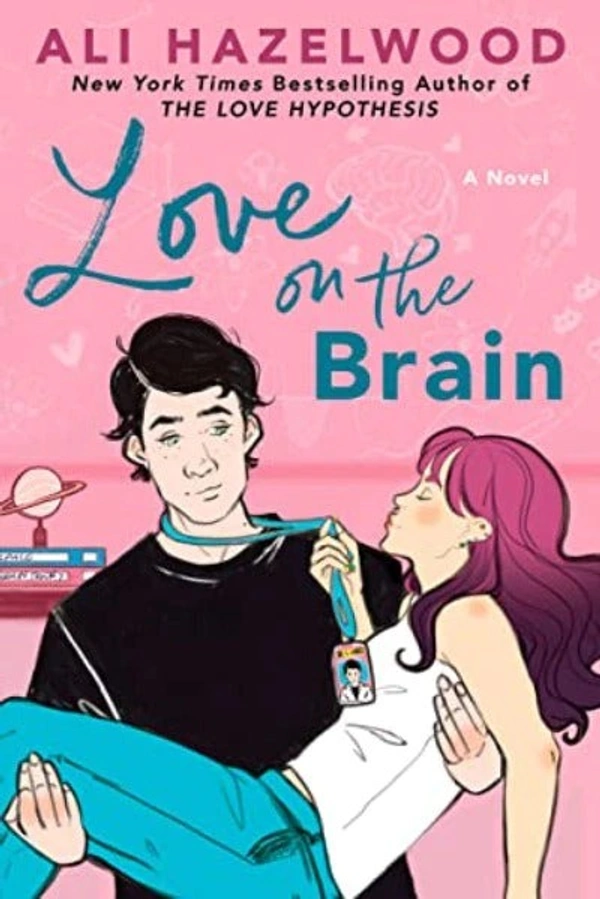 LOVE ON THE BRAIN PAPERBACK - BY ALI HAZELWOOD