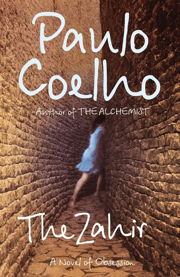The Zahir: A Novel of Obsession - Paulo Coelho  (Author)