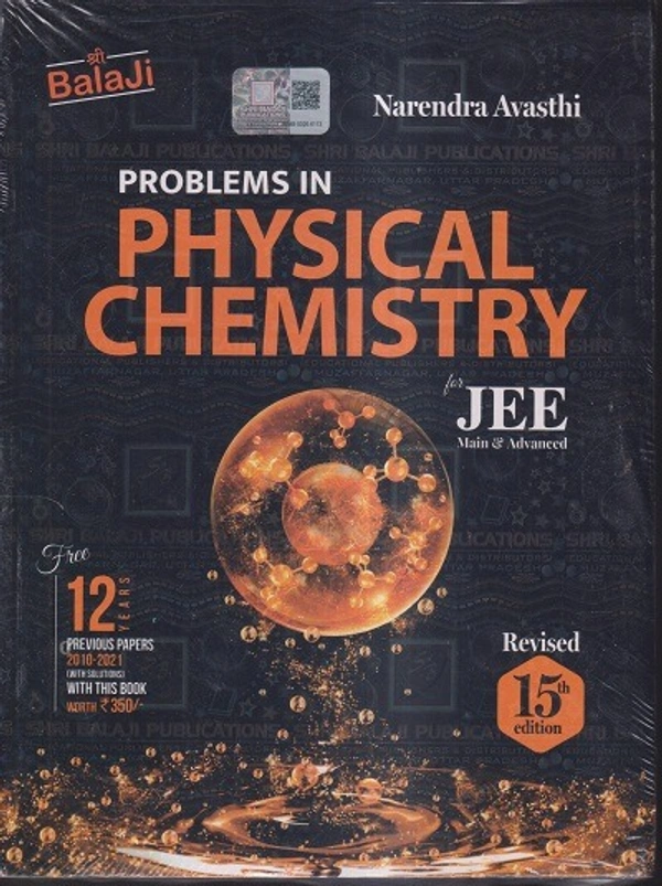 PROBLEMS IN PHYSICAL CHEMISTRY FOR JEE MAIN & ADVANCED | NARENDRA AVASTHI | SHRI BALAJI PUBLICATIONS - Narendra Avasthi