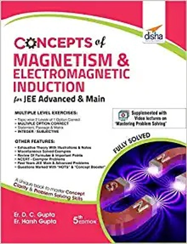 Concepts of Magnetism & Electromagnetic Induction - Er. D.C. GUPTA ; Er. HARSH GUPTA