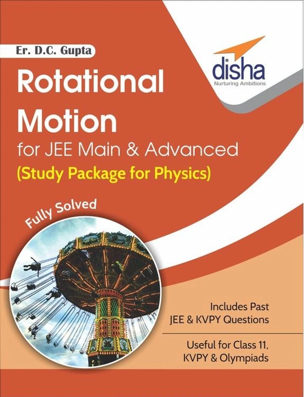 Rotional Motion (Study Package For Physics) - Er. D.C. GUPTA