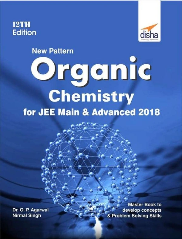 New Pattern Organic Chemistry  - Dr. O.P. AGARWAL ; Dr. NIRMAL SINGH