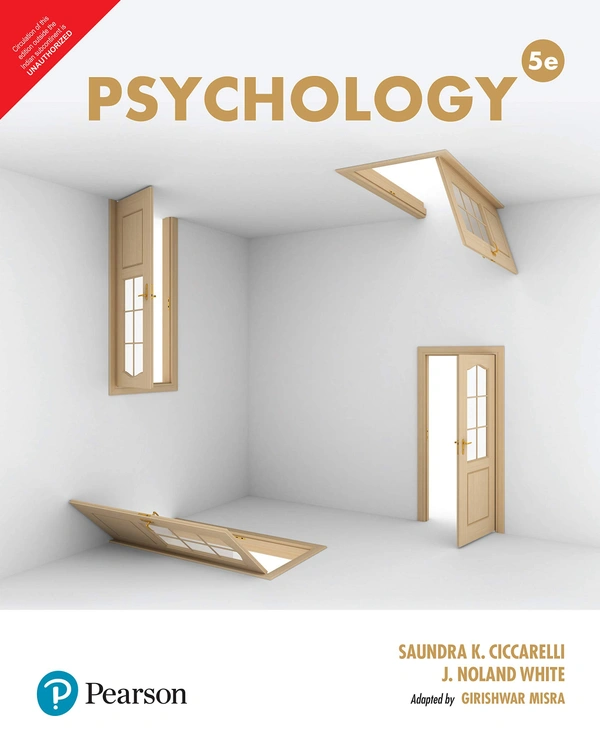 Psychology by Pearson | Fifth Edition | By Pearson - by K. Ciccarelli Saundra (Author), White J. Noland (Author), Misra Girishwar (Author)