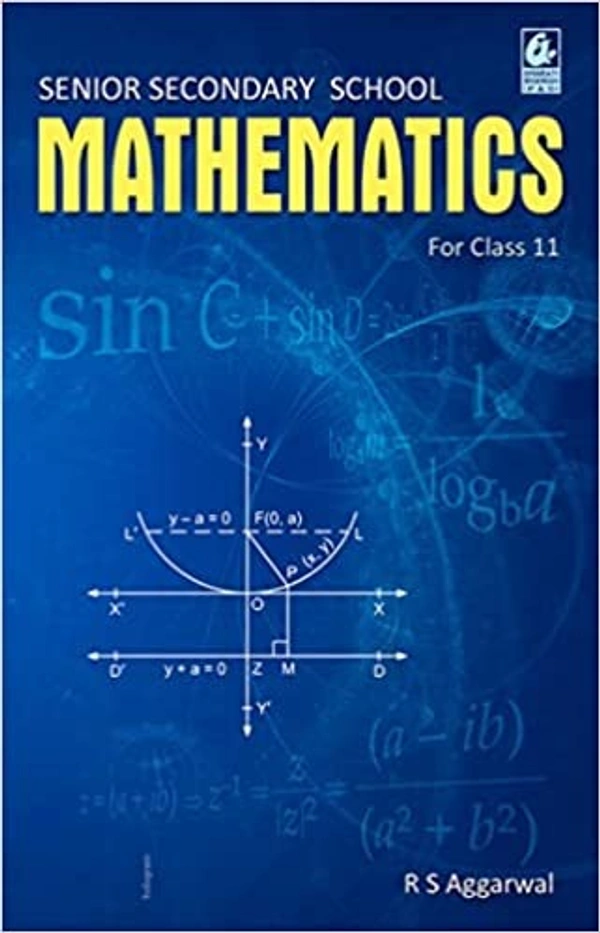 Secondary School Mathematics for Class 11 - Examination 2022-2023 - by r s agarwal