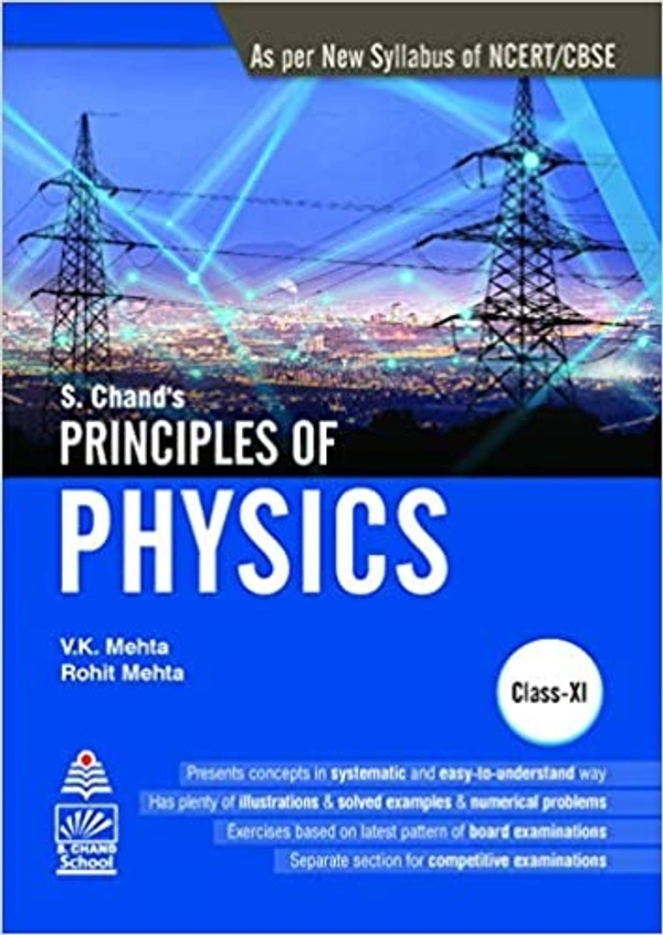 S Chand's Principles Of Physics For Class Xi (For 2020-21 Exam) - by Rohit Mehta V.K.Mehta (Author)