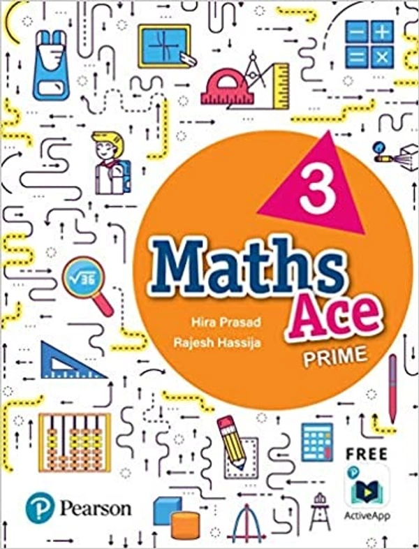 Maths Ace Prime | For CBSE Class 3 - by Rajesh Hassija Hira Prasad (Author)