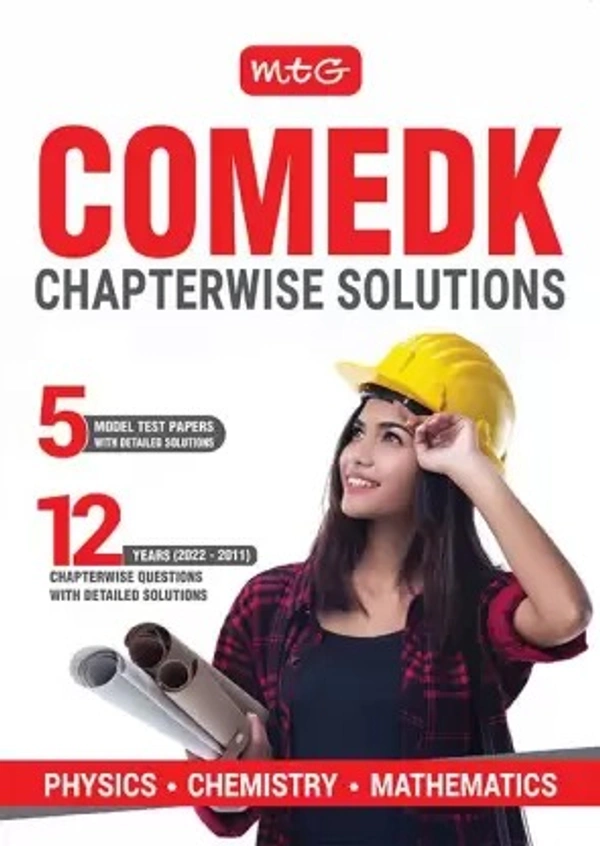 COMEDK CHAPTERWISE SOLUTION with 5 Model Papers - MTG TEAM