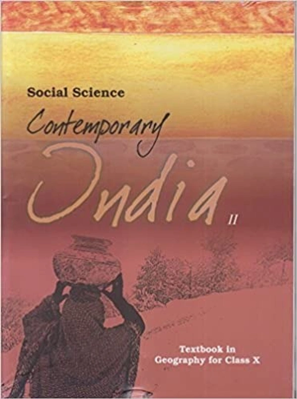 Contemporary India Part - 2 Textbook in Geography for Class - 10 - NCERT