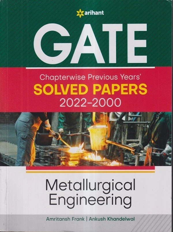 Arihant Metallurgical Engineering GATE chapterwise Solved paper - Arihant Experts, English Version