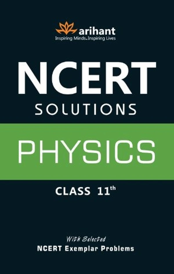 NCERT Solution Arihant PHYSICS - 11 Class, English