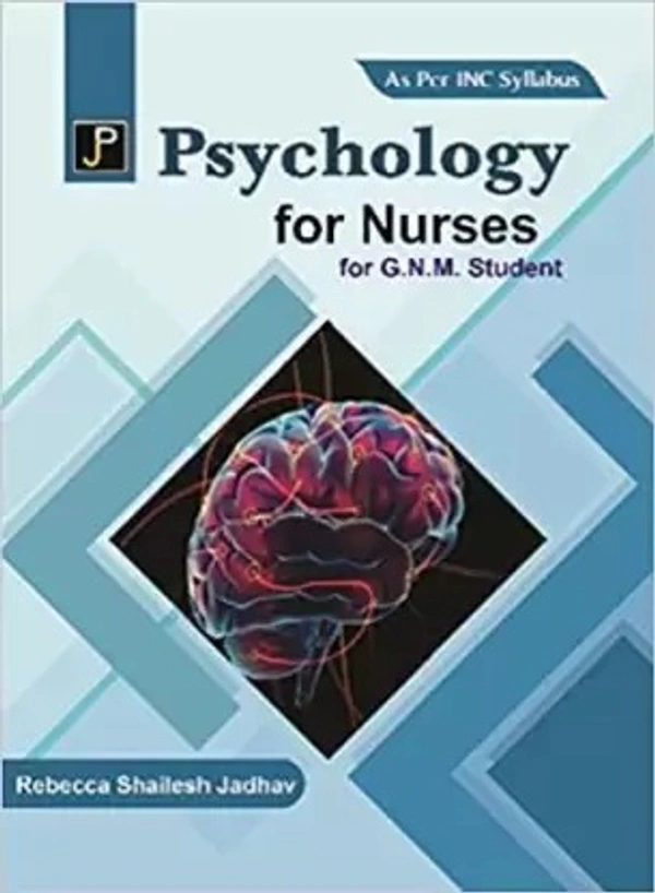 Psychology For Nurses For G.N.M. Students  - Rebecca Shailesh Jadhav
