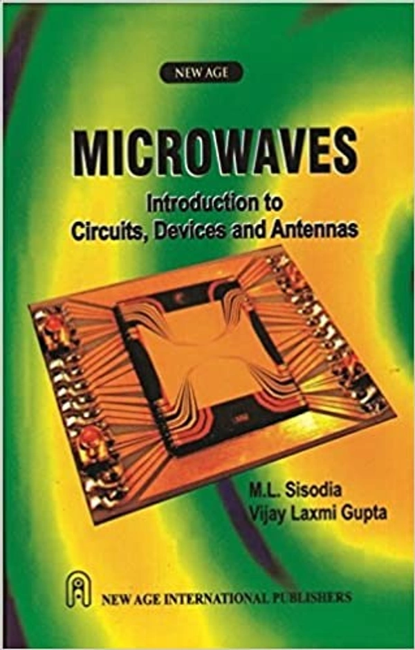 New Age Publisher Microwaves : Introduction to Circuits,Devices and Antennas - Sisodia, M.L., English
