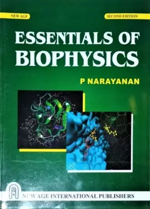 New Age Publisher Essentials of Biophysics - Narayanan, P., English