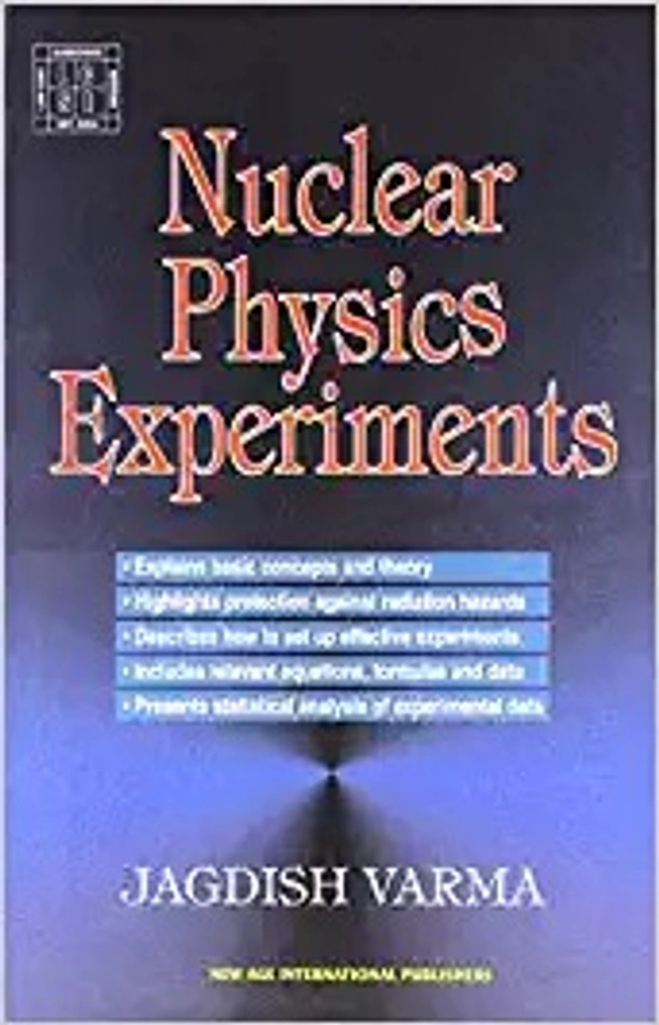 New Age Publisher Nuclear Physics Experiments - Varma, Jagdish, English